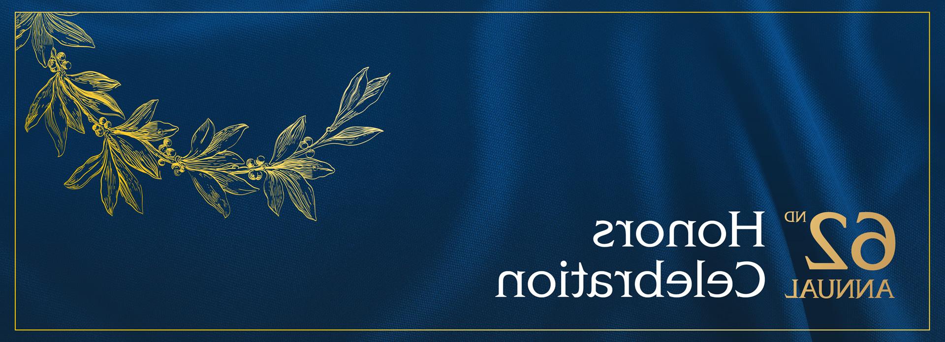 第62届年度荣誉庆典上的蓝色布与金色的树枝树叶.